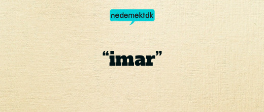 “imar”