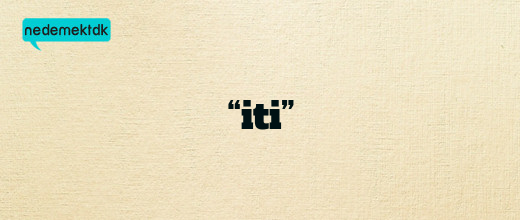 “iti”