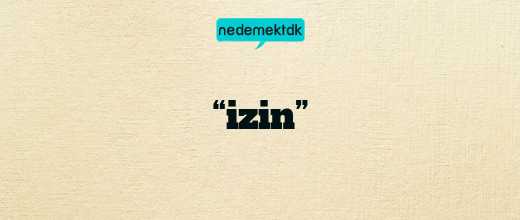 “izin”