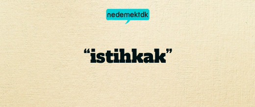 “istihkak”