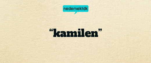 “kamilen”