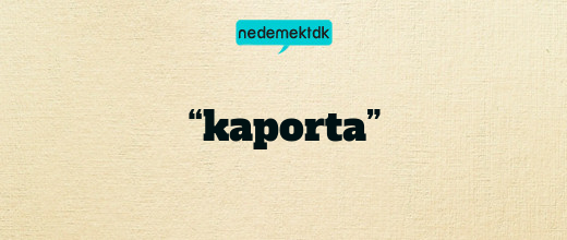 “kaporta”