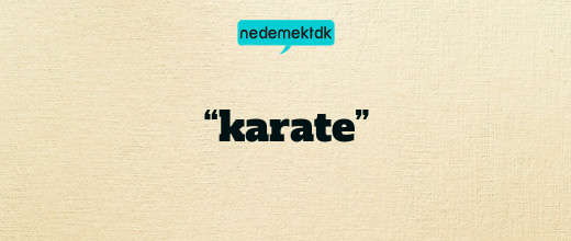 “karate”