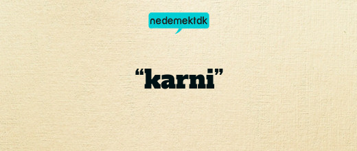 “karni”