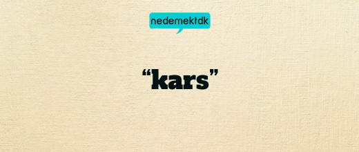 “kars”