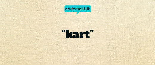 “kart”