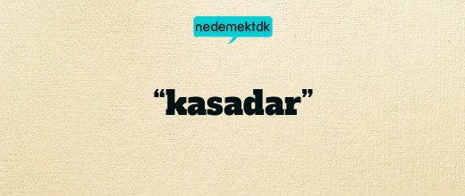 “kasadar”