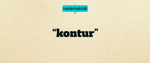 “kontur”