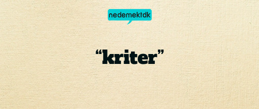 “kriter”