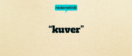 “kuver”