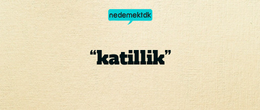 “katillik”