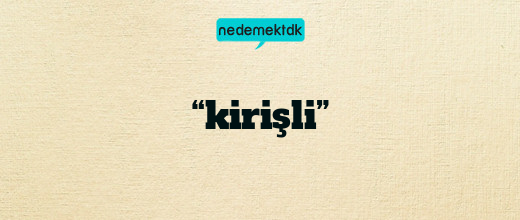 “kirişli”