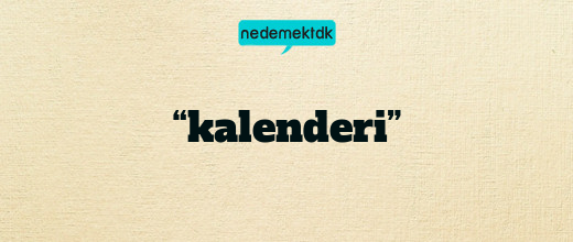 “kalenderi”