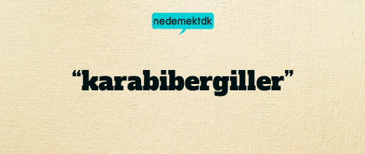 “karabibergiller”
