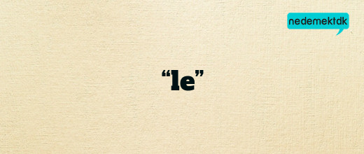 “le”