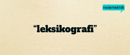 “leksikografi”