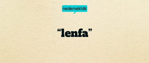 “lenfa”