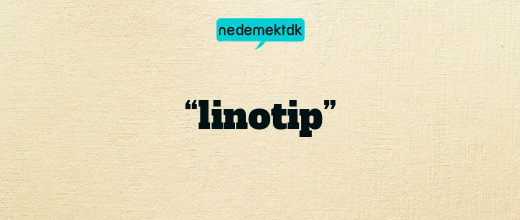 “linotip”