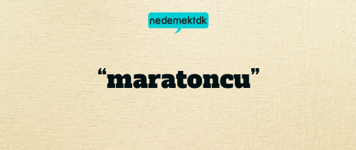 “maratoncu”