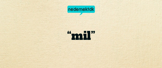 “mil”
