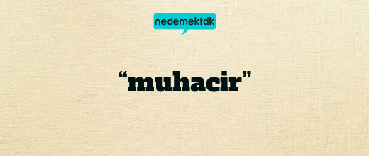 “muhacir”
