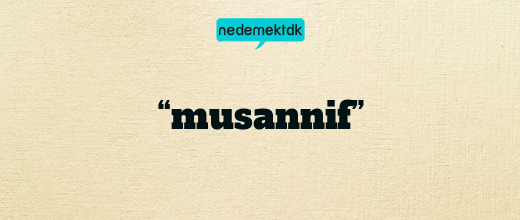 “musannif”