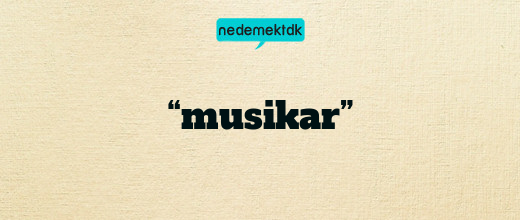“musikar”