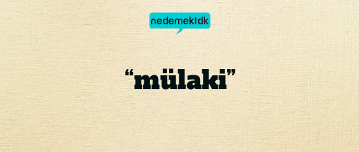 “mülaki”