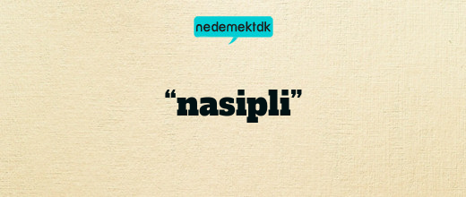 “nasipli”