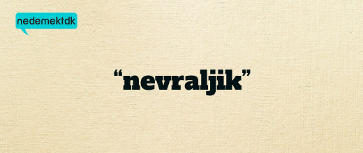 “nevraljik”