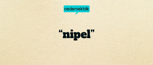 “nipel”