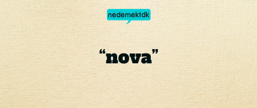 “nova”