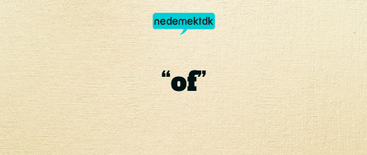 “of”