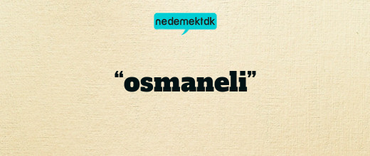 “osmaneli”