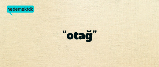 “otağ”