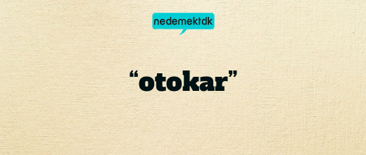 “otokar”