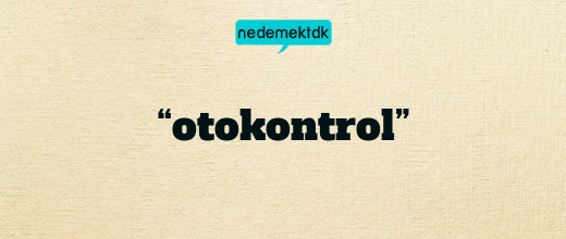 “otokontrol”
