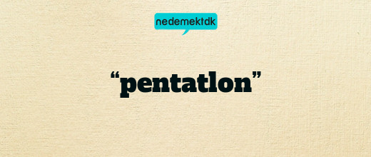“pentatlon”