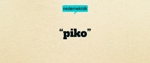 “piko”