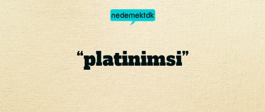 “platinimsi”